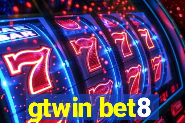 gtwin bet8